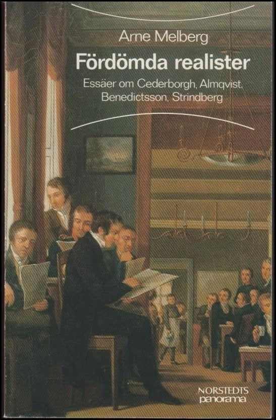 Arne Melberg : Fördömda realister