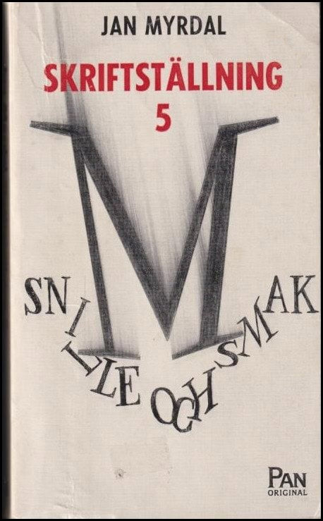 Jan Myrdal : Skriftställning. 5
