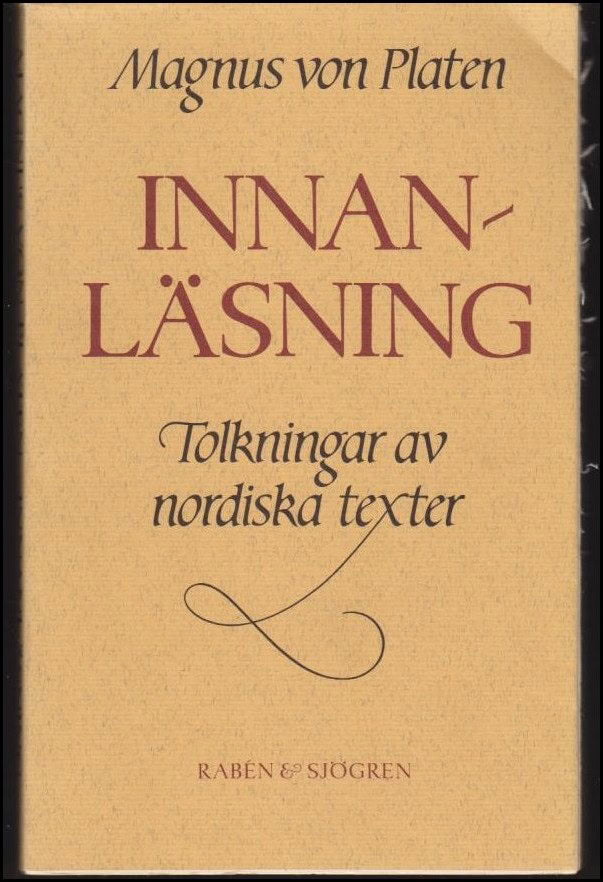 Magnus von Platen : Innanläsning