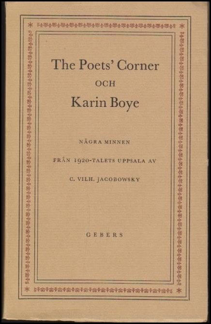 C. Vilh. Jacobowsky : The poet’s corner och Karin Boye