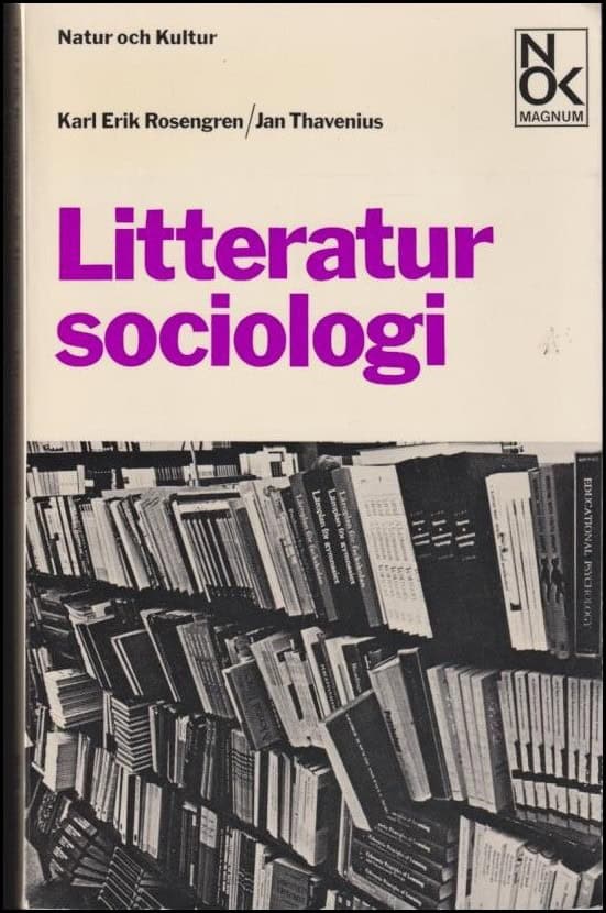 Rosengren, Karl Erik och Thavenius, Jan : Litteratursociologi