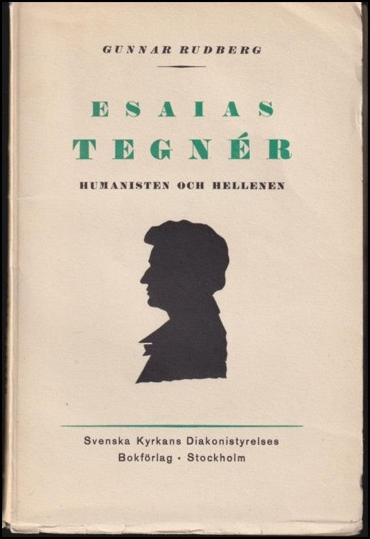 Gunnar Rudberg : Esaias Tegnér