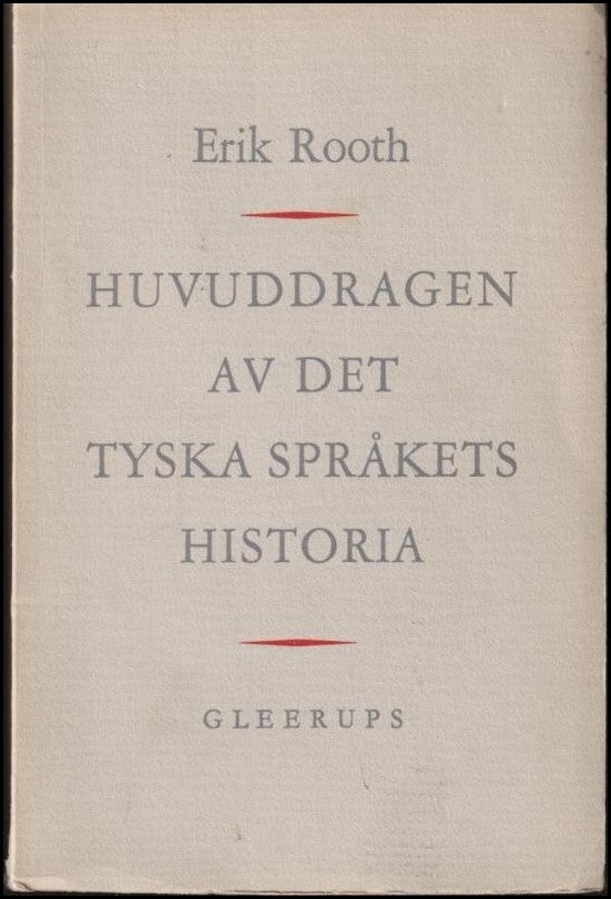 Erik Rooth : Huvuddragen av det tyska språkets historia