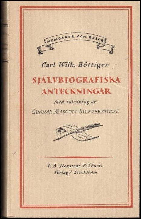 Carl Wilhelm Böttiger : Självbiografiska anteckningar