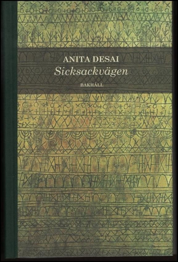 Anita Desai : Sicksackvägen