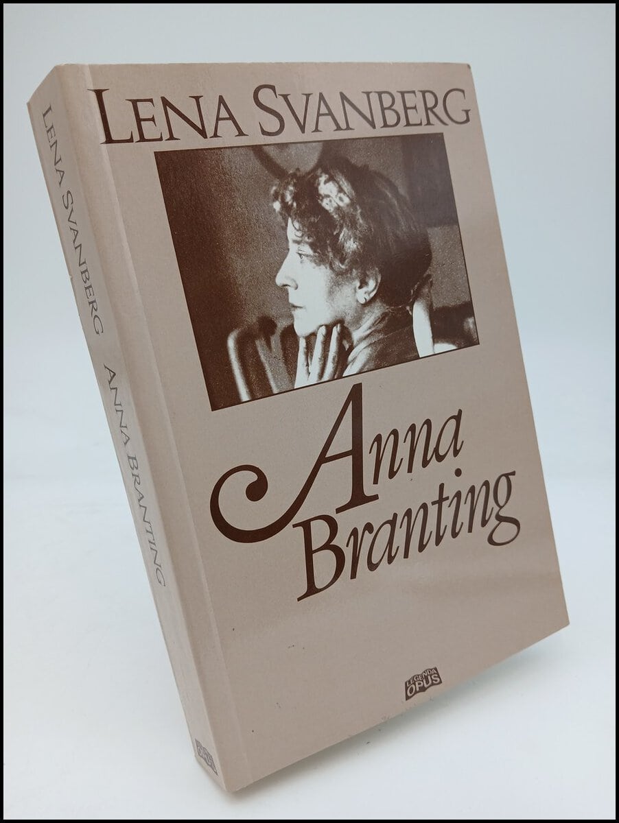 Lena Svanberg : Anna Branting
