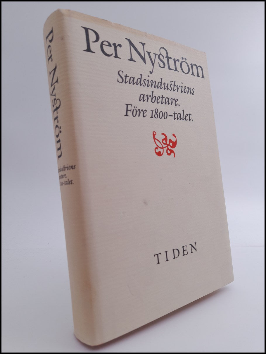 Per Nyström : Stadsindustriens arbetare före 1800-talet