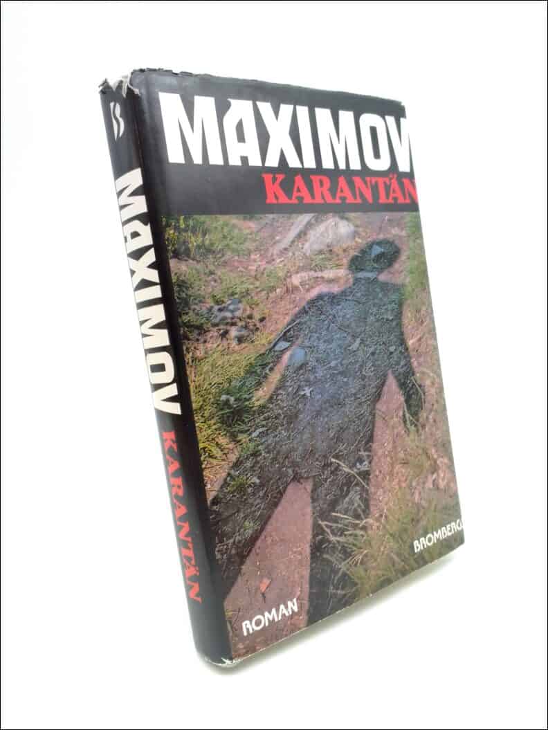 Vladimir Maximov : Karantän