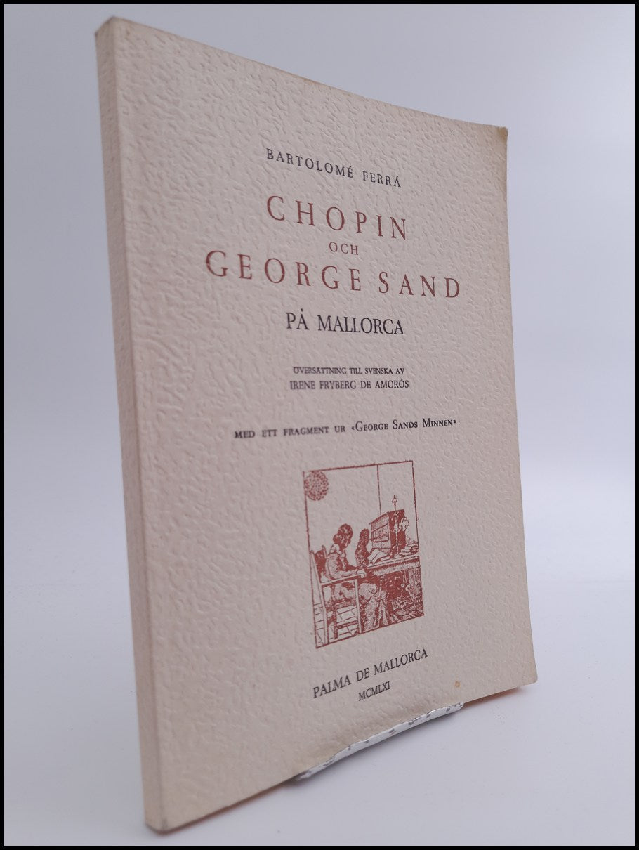 Bartolomé Ferrá : Chopin och George Sand på Mallorca