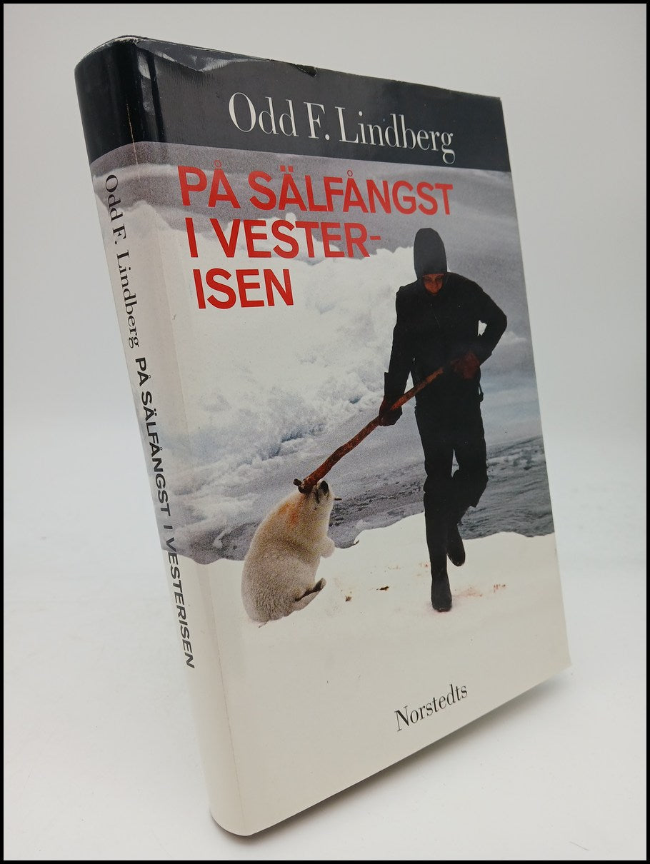 Odd F. Lindberg : På sälfångst i Vesterisen