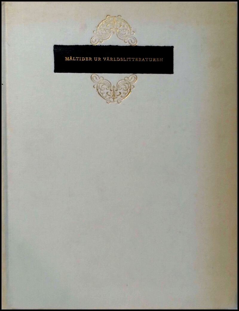 Ernst Nathorst-Böös : Måltider ur världslitteraturen