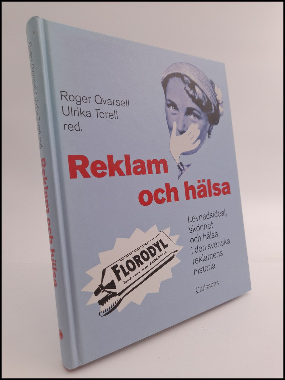Ulrika Torell : Reklam och hälsa