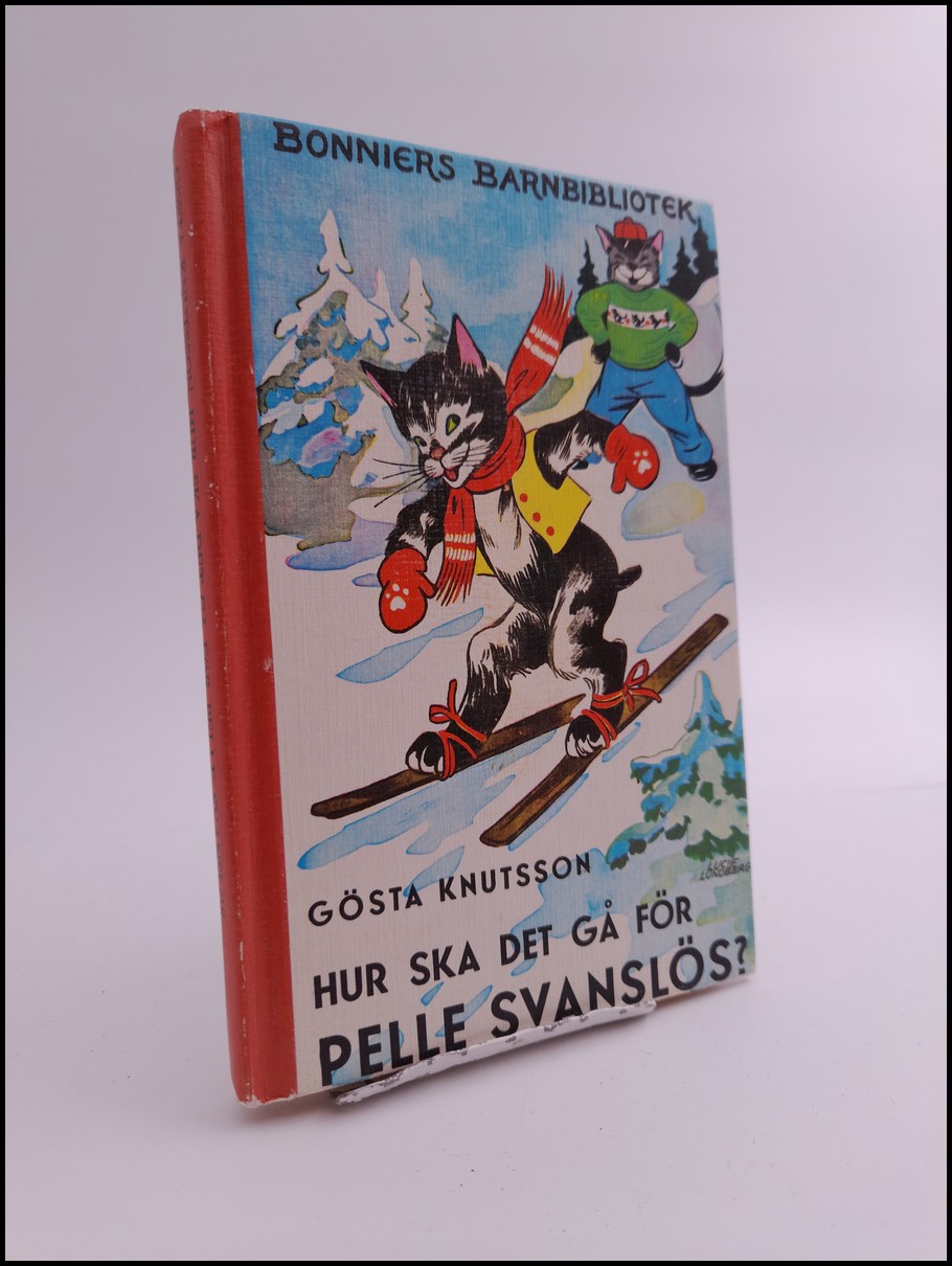 Gösta Knutsson : Hur ska det gå för Pelle Svanslös?