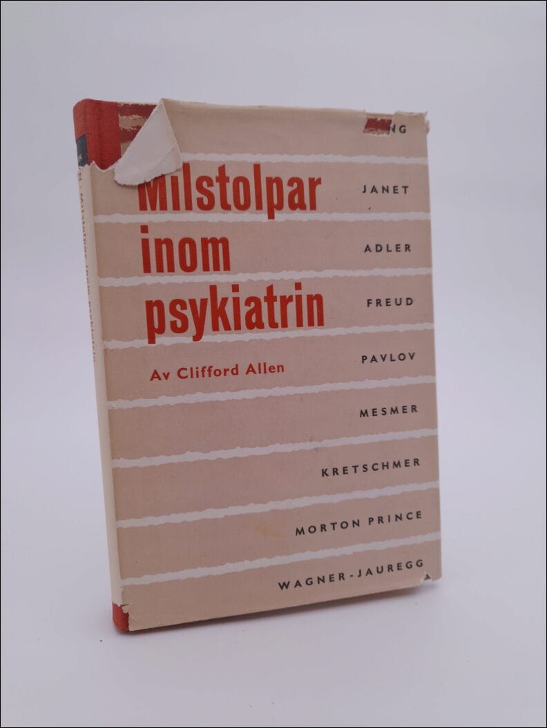 Clifford Allen : Milstolpar inom psykiatrin