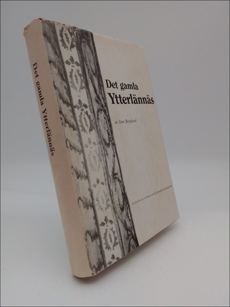 Sten Berglund : Det gamla Ytterlännäs