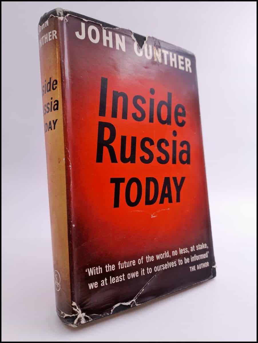 John Gunther : Inside Russia Today