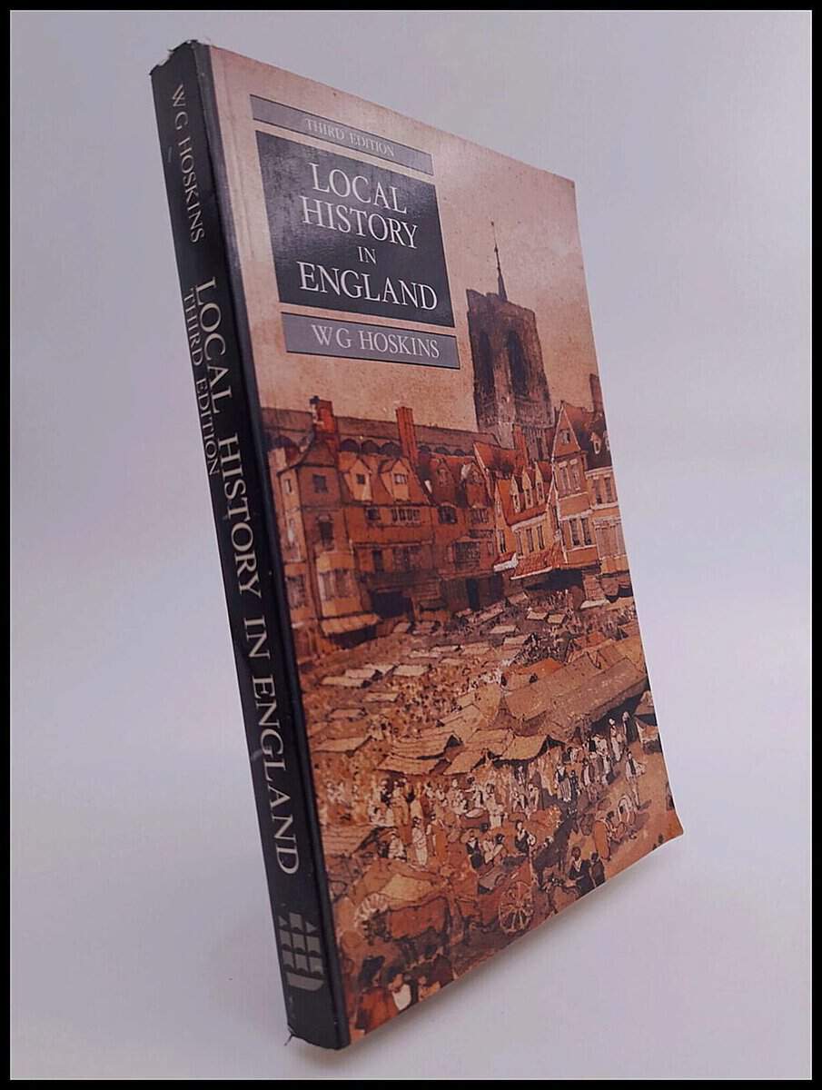 W. G. Hoskins : Local History in England