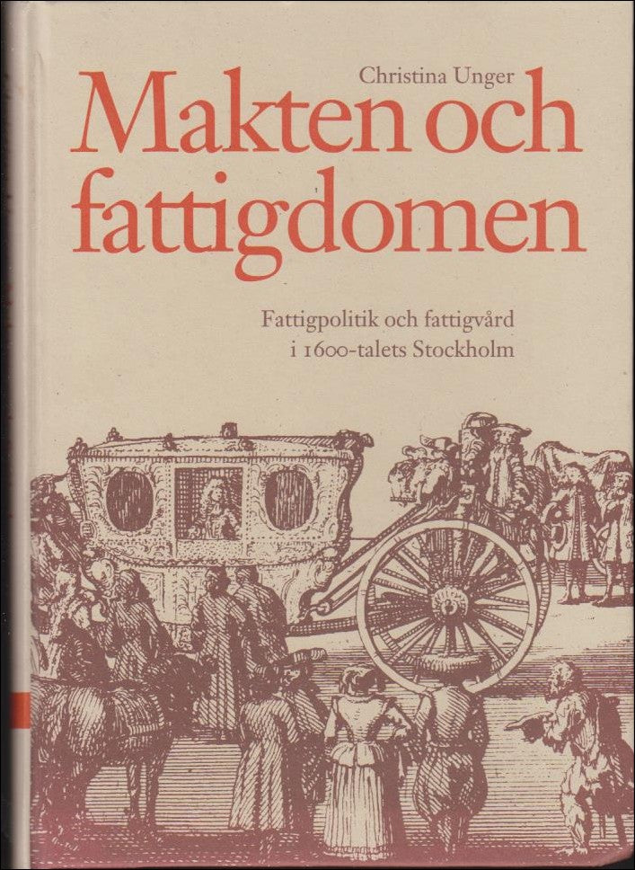 Christina Unger : Makten och fattigdomen