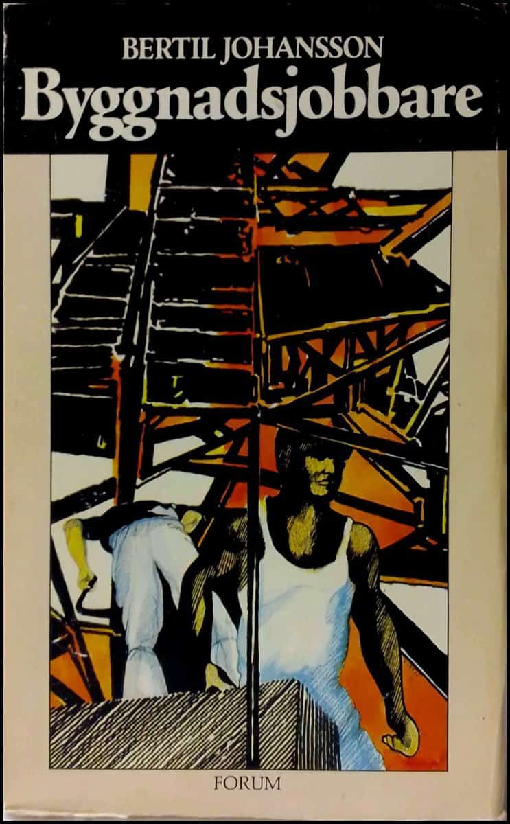 Bertil Johansson : Byggnadsjobbare