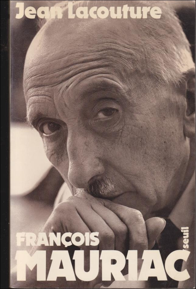 Jean Lacouture : François Mauriac