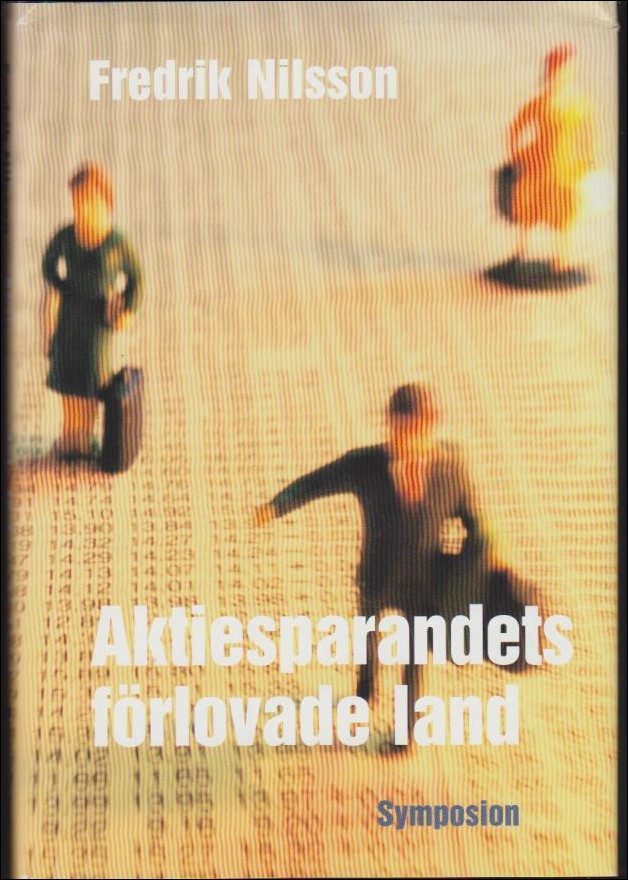 Fredrik Nilsson : Aktiesparandets förlovade land