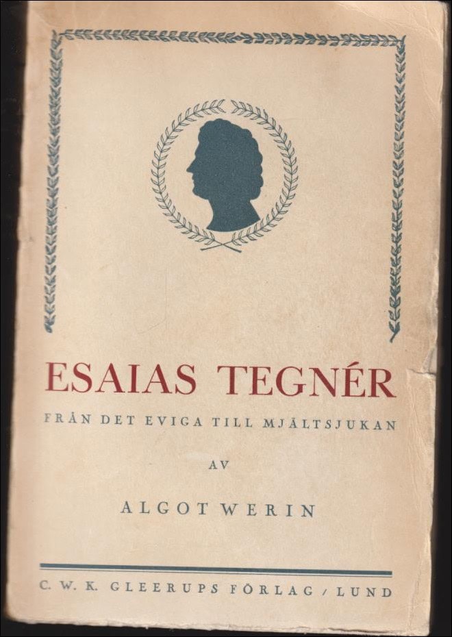 Algot Werin : Esaias Tegnér