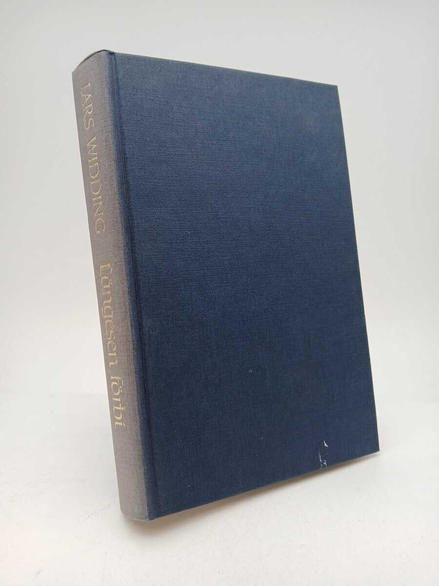 Lars Widding : Längesen förbi