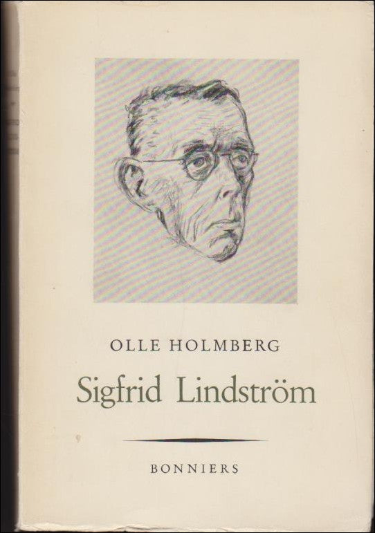 Olle Holmberg : Sigfrid Lindström