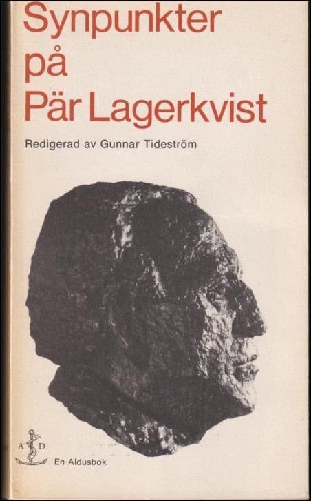 Gunnar Tideström : Synpunkter på Pär Lagerkvist