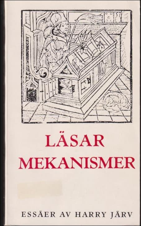 Harry Järv : Läsarmekanismer