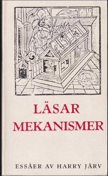 Harry Järv : Läsarmekanismer