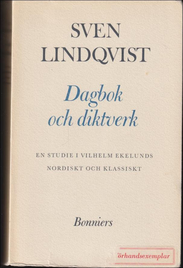 Sven Lindqvist : Dagbok och diktverk