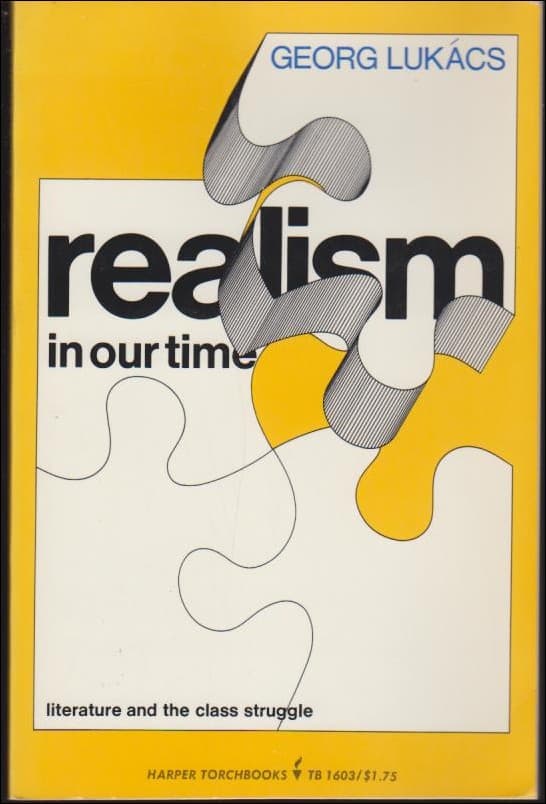 Georg Lukács : Realism in our time