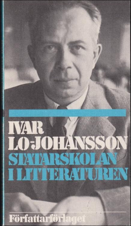 Ivar Lo-Johansson : Statarskolan i litteraturen