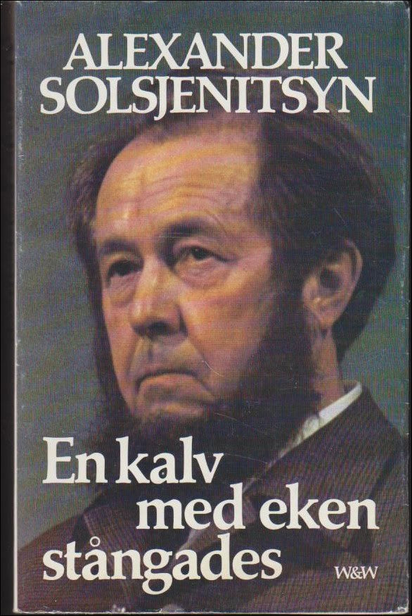 Alexander Solsjenitsyn : En kalv med eken stångades