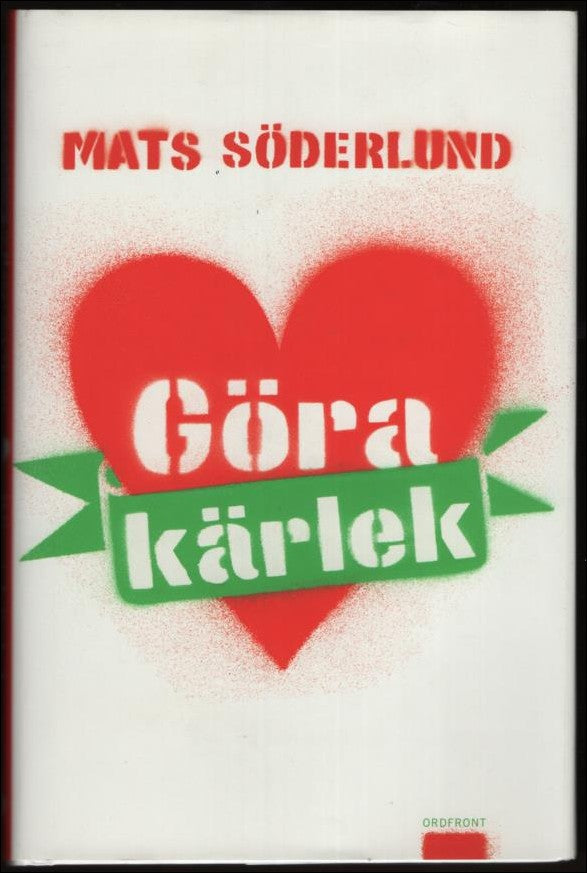 Mats Söderlund : Göra kärlek