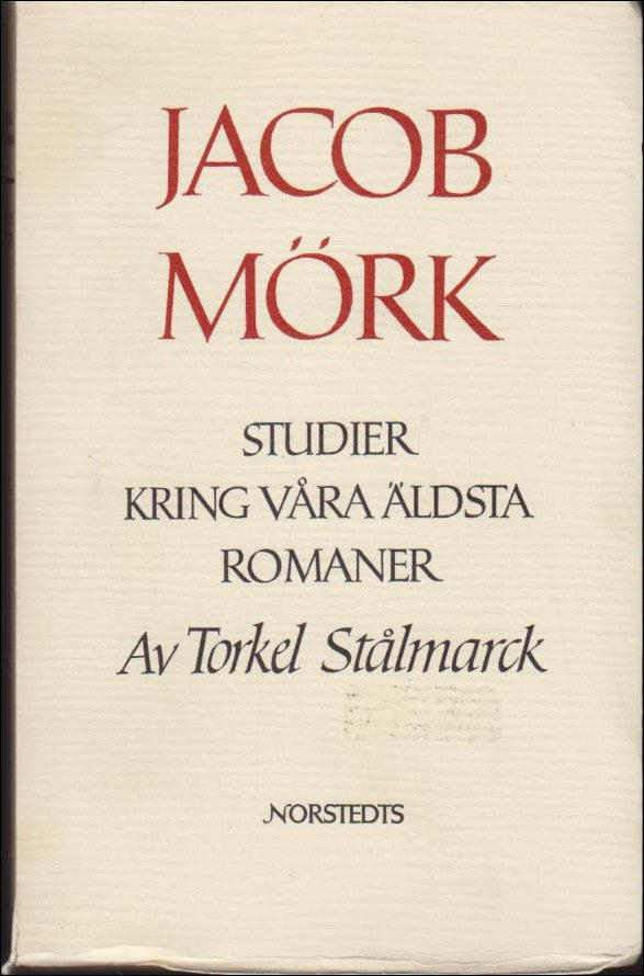 Torkel Stålmarck : Jacob Mörk