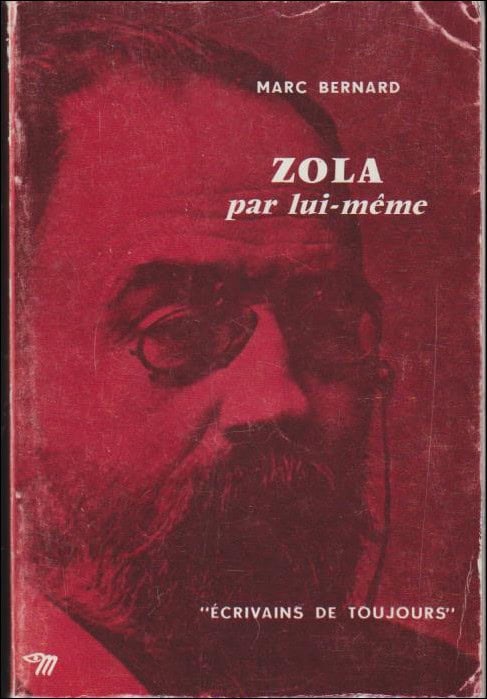 Marc Bernard : Zola par lui-même