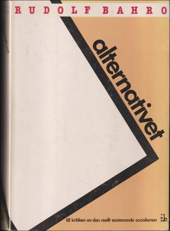 Rudolf Bahro : Alternativet