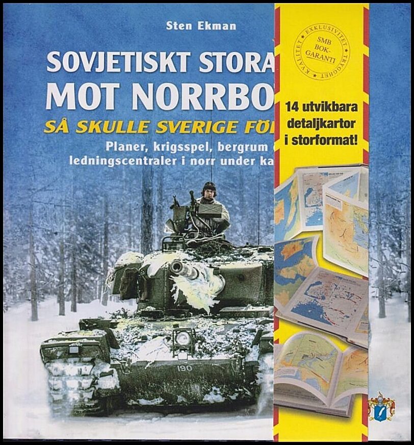 Sten Ekman : Sovjetiskt storanfall mot Norrbotten!