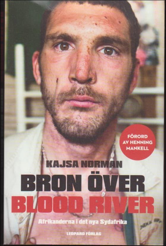 Kajsa Norman : Bron över Blood River
