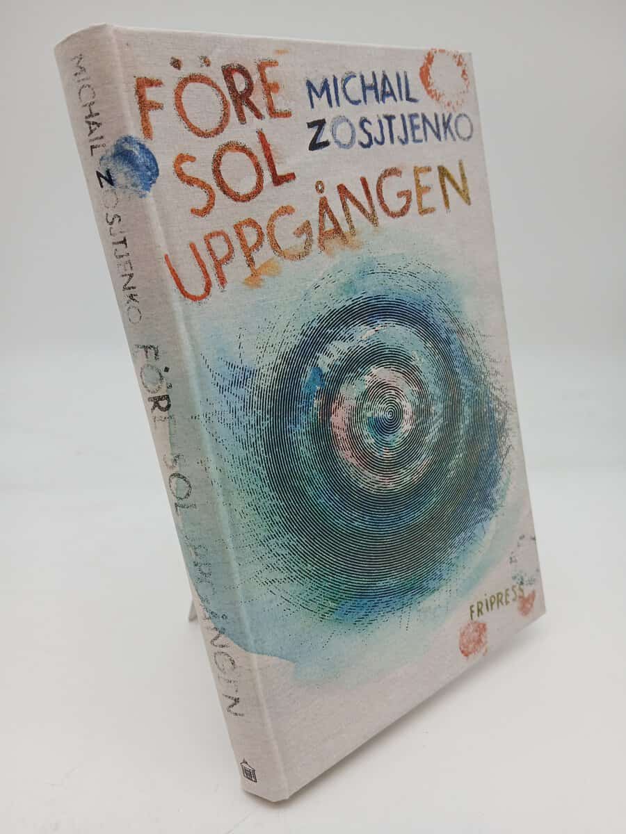 Michail Zosjtjenko : Före soluppgången