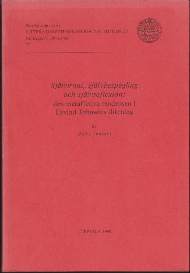 Bo G. Jansson : Självironi, självbespegling och självreflexion
