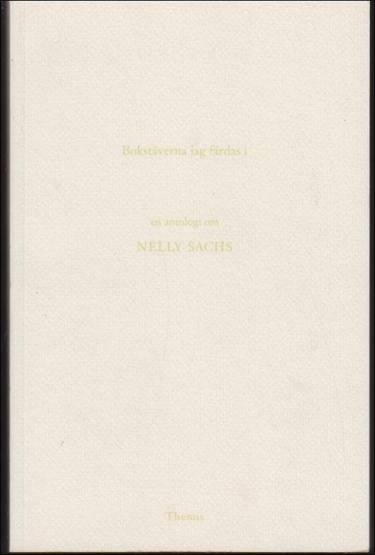 Anders Olsson : Bokstäverna jag färdas i