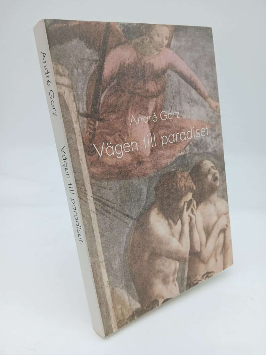 André Gorz : Vägen till paradiset