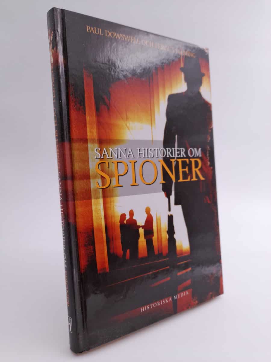 Paul Dowswell : Sanna historier om spioner