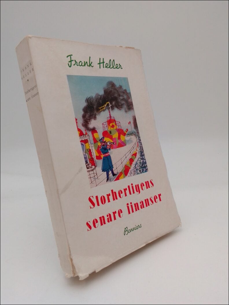 Frank Heller : Storhertigens senare finanser