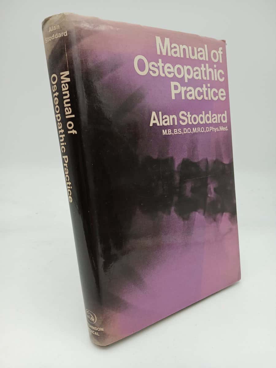 Alan Stoddard : Manual of Osteopathic Practice