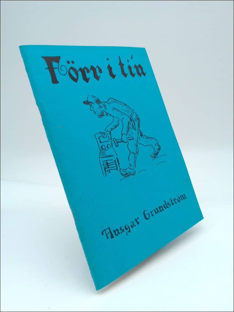 Ansgar Grundström : Förr i ti`n