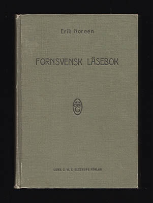 Erik Noreen : Fornsvensk läsebok